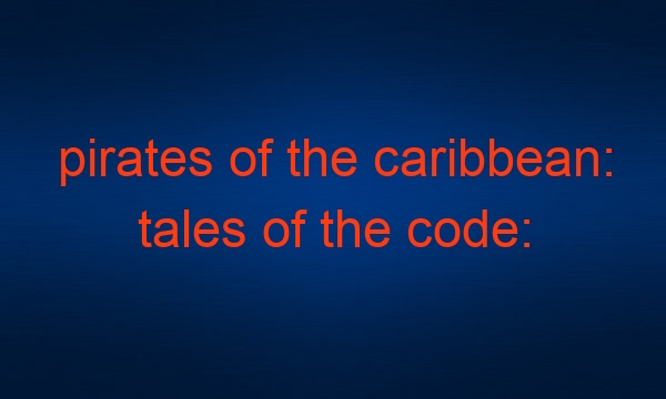 pirates of the caribbean: tales of the code: wedlocked